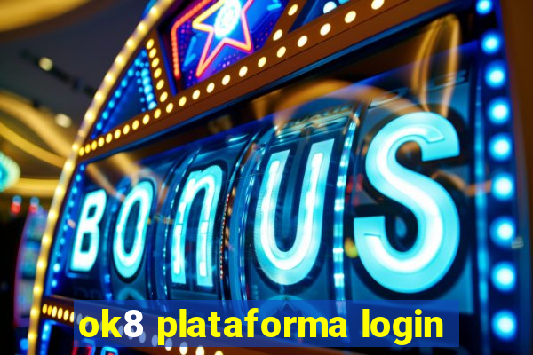 ok8 plataforma login